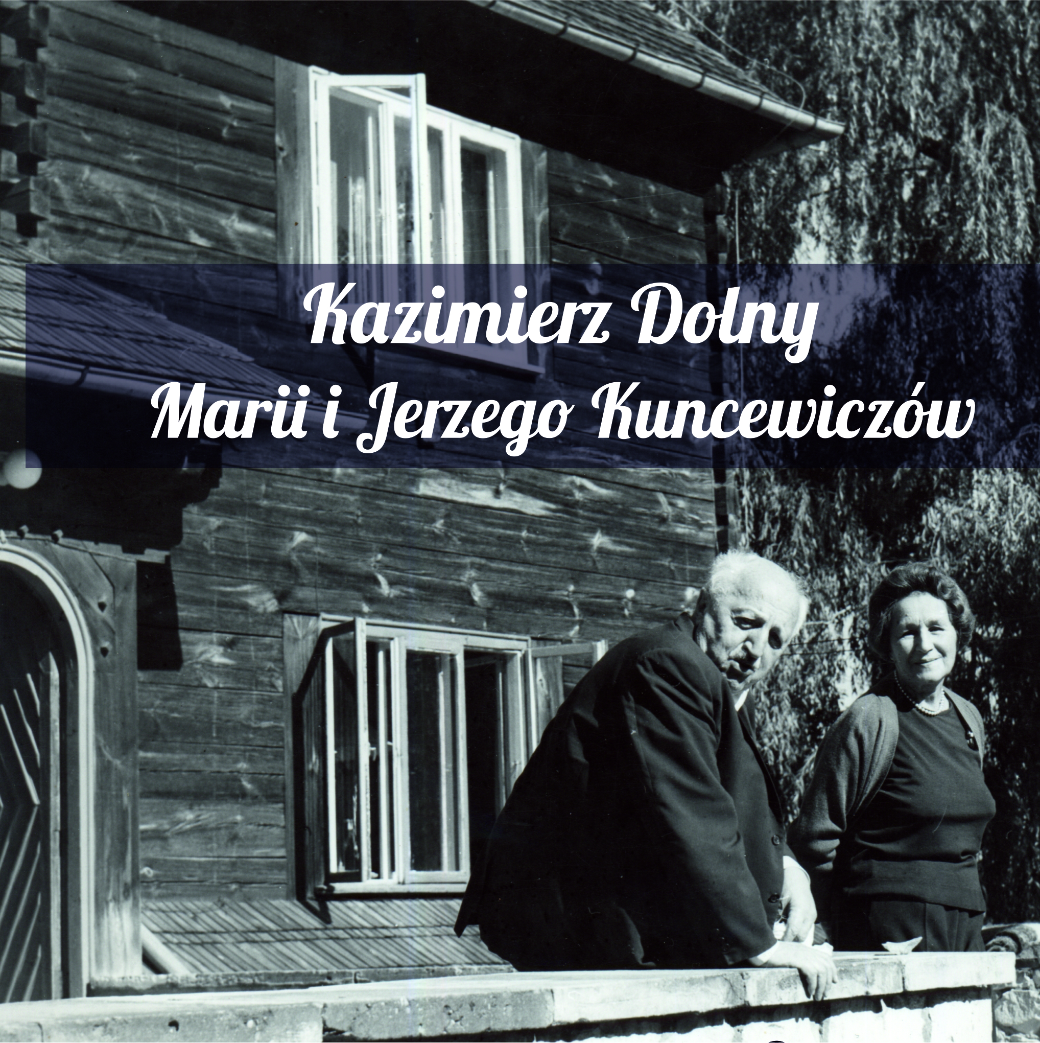 Read more about the article Kazimierz Dolny Marii i Jerzego Kuncewiczów