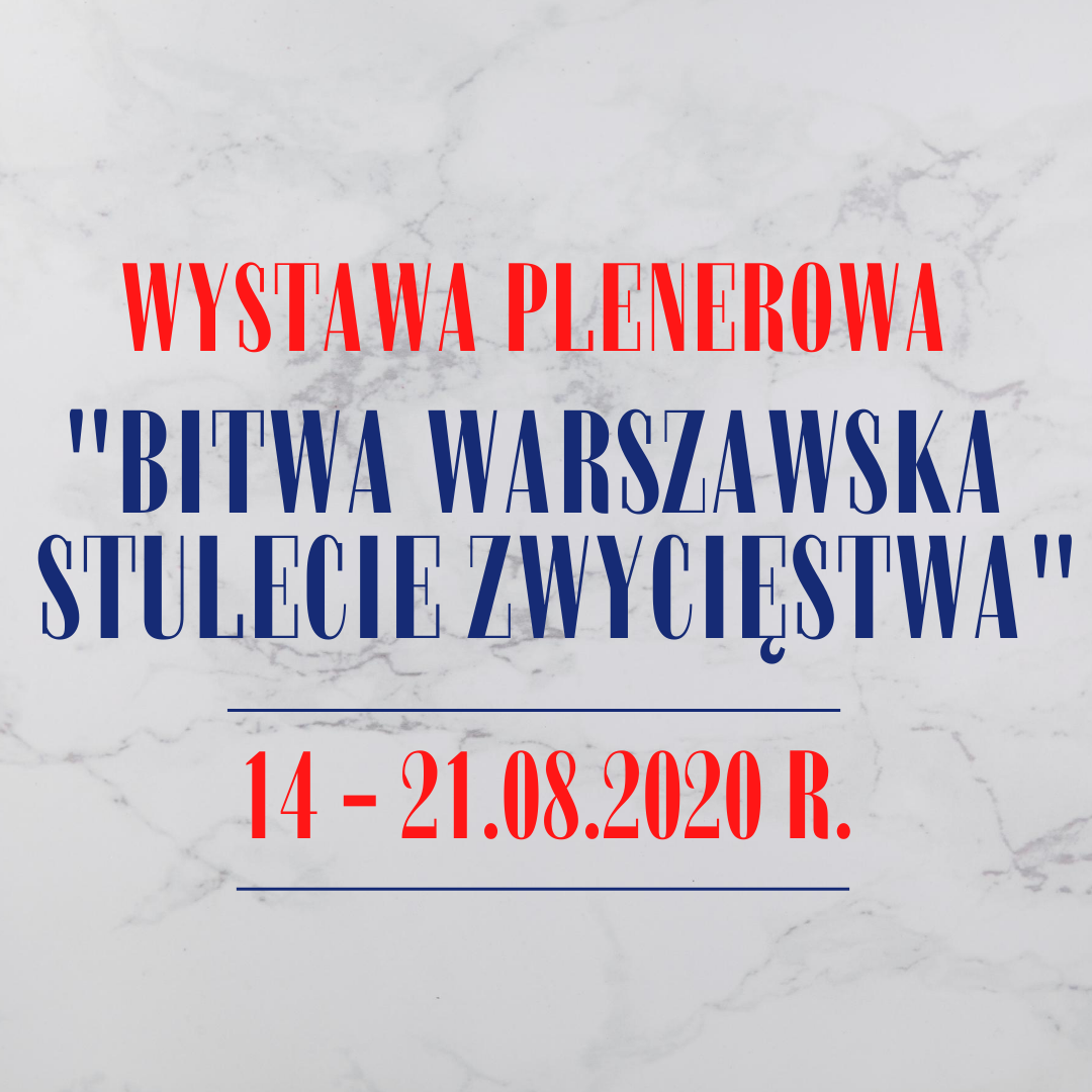 Read more about the article „Bitwa Warszawska. Stulecie zwycięstwa”