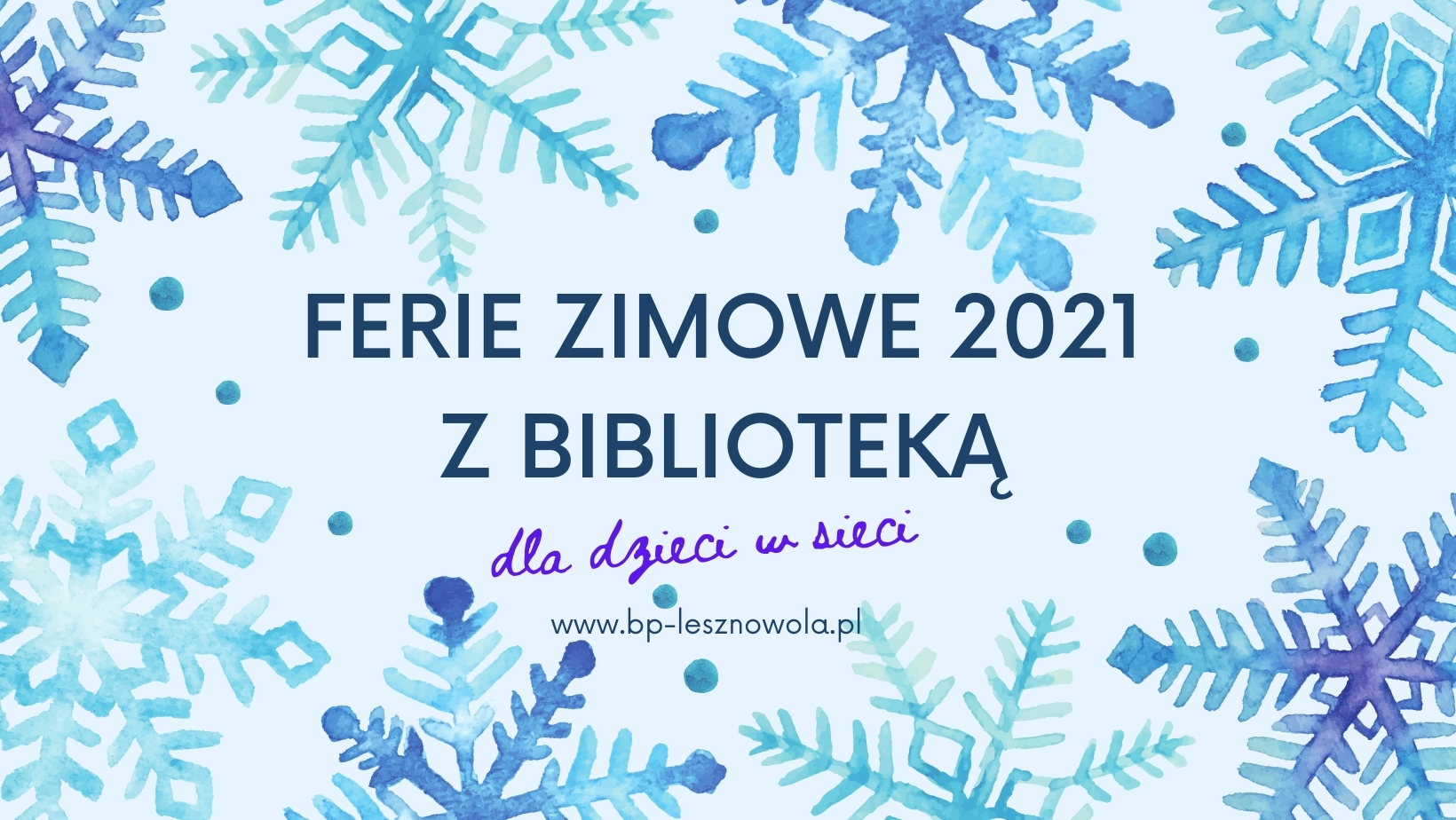 Read more about the article Ferie zimowe 2021 „dla dzieci w sieci”