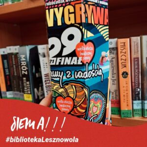 Read more about the article Biblioteka gra z WOŚP