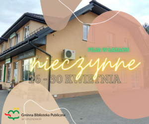 Read more about the article 26-30 kwietnia Biblioteka w Łazach będzie nieczynna
