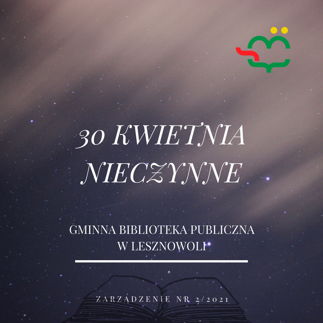 Read more about the article 30 kwietnia Biblioteki NIECZYNNE