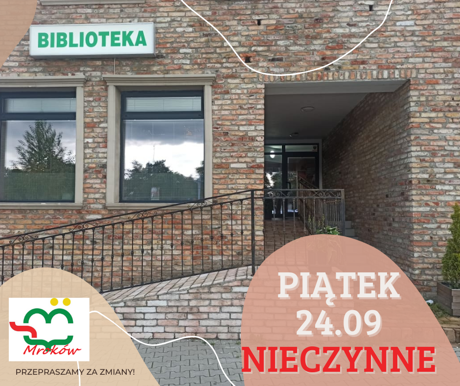 You are currently viewing Piątek 24 września – filia w Mrokowie nieczynna