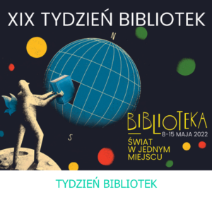 Read more about the article Tydzień Bibliotek 2022