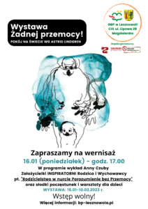 Read more about the article Zapraszamy na wystawę pt. „Żadnej Przemocy!”