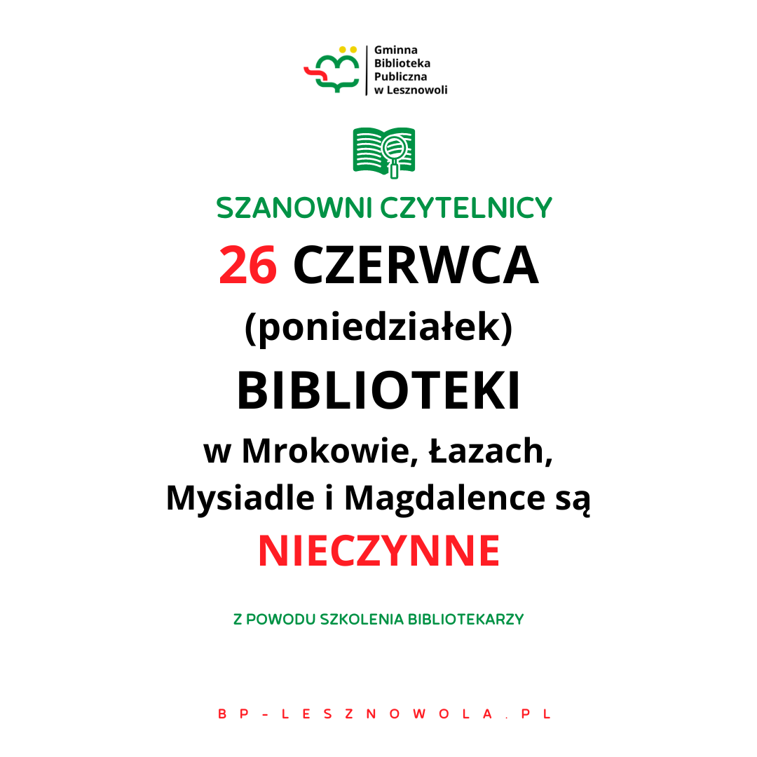 You are currently viewing 26 czerwca – wszystkie biblioteki będą nieczynne – szkolimy się!