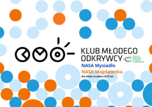 Read more about the article Klub Młodego Odkrywcy NASA Mysiadło i Magdalenka