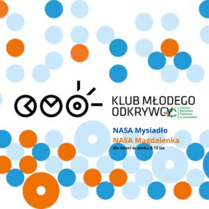Read more about the article Klub Małego Odkrywcy NASA