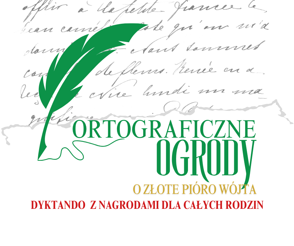 Read more about the article Ortograficzne Ogrody- Dyktando z nagrodami