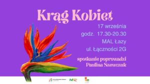 Read more about the article Krąg Kobiet w&nbsp;MAL Łazy