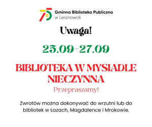 Read more about the article UWAGA! 25.09-27.09 Biblioteka w&nbsp;Mysiadle nieczynna
