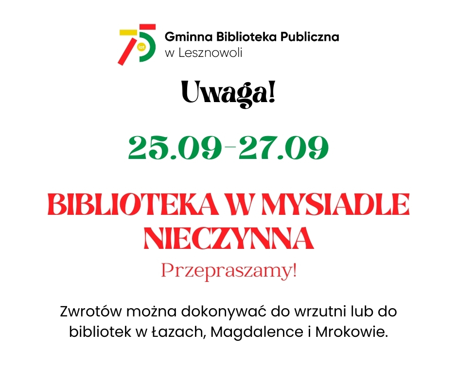 Read more about the article UWAGA! 25.09-27.09 Biblioteka w&nbsp;Mysiadle nieczynna