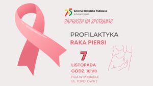 Read more about the article Spotkanie o&nbsp;PROFILAKTYCE RAKA PIERSI
