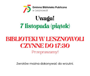 Read more about the article Biblioteki w&nbsp;Lesznowoli czynne do&nbsp;17:30 (7 listopada piątek)