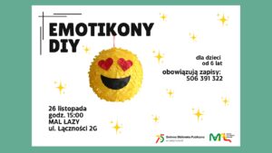 Read more about the article Emotikony DIY w&nbsp;MAL Łazy