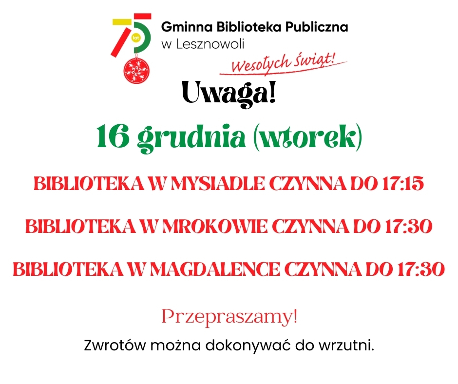 Read more about the article Informacja o&nbsp;krócej czynnych bibliotekach 16 grudnia (wtorek)