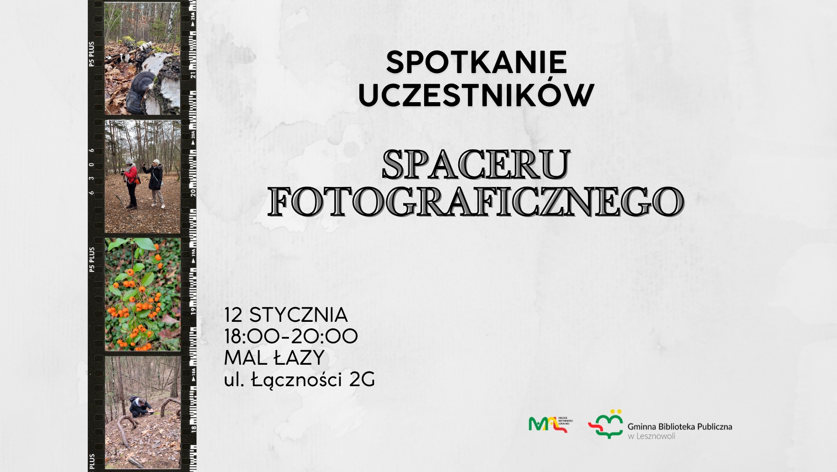 Read more about the article Spotkanie uczestników spaceru fotograficznego w&nbsp;MAL Łazy